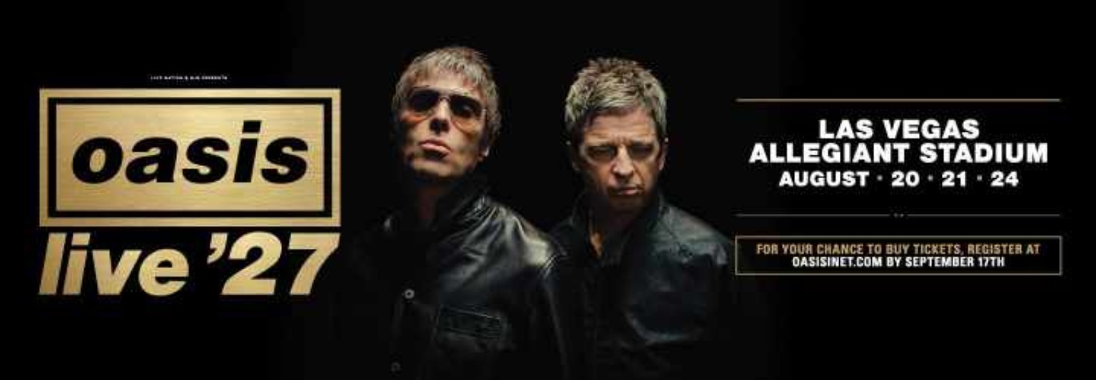 Oasis Live ’27 Las Vegas