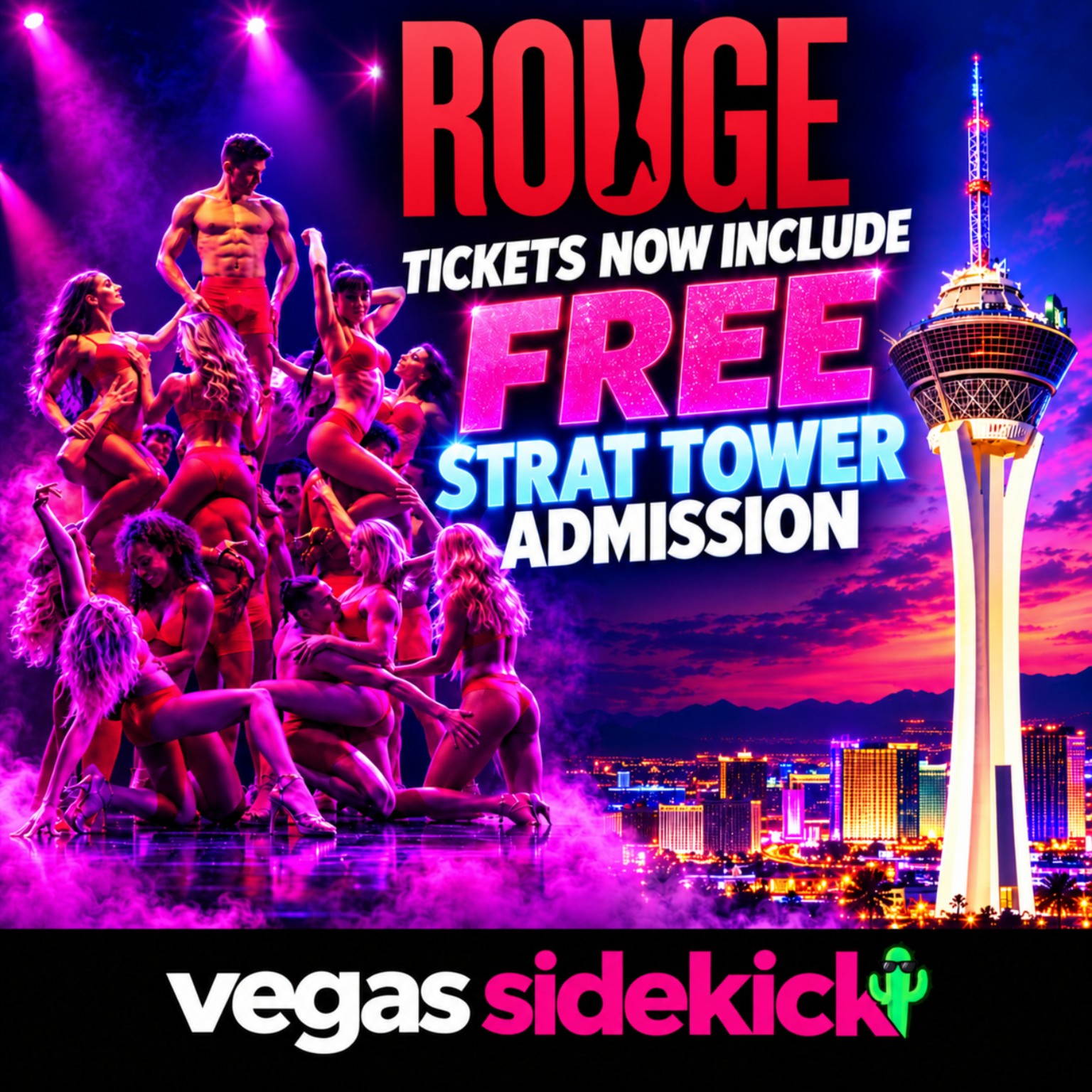 ROUGE and free STRAT Tower admission