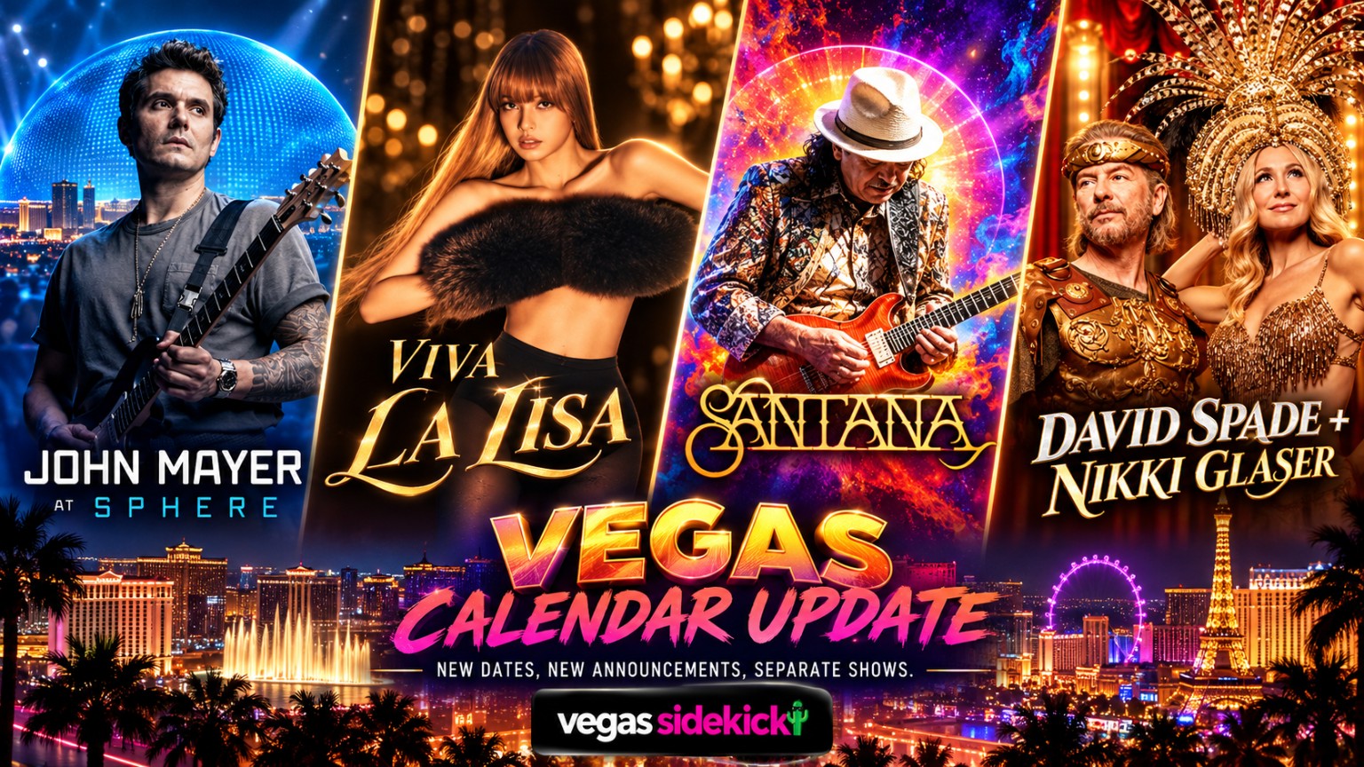 Vegas entertainment calendar update featuring separate John Mayer, LISA, Santana, David Spade and Nikki Glaser Las Vegas shows